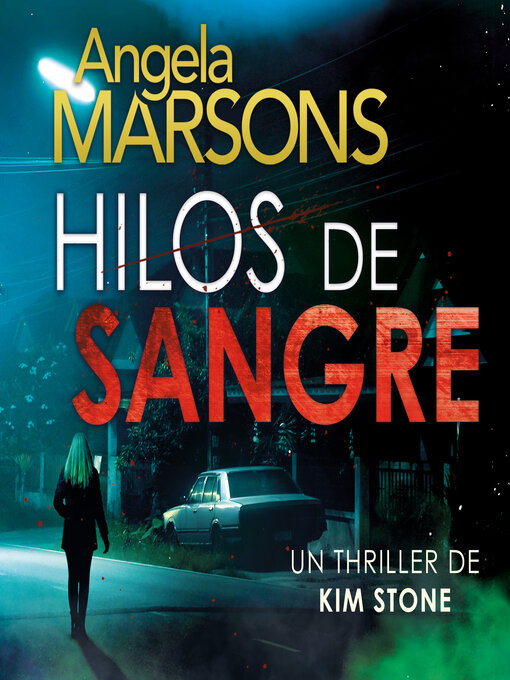 Title details for Hilos de sangre by Angela Marsons - Available